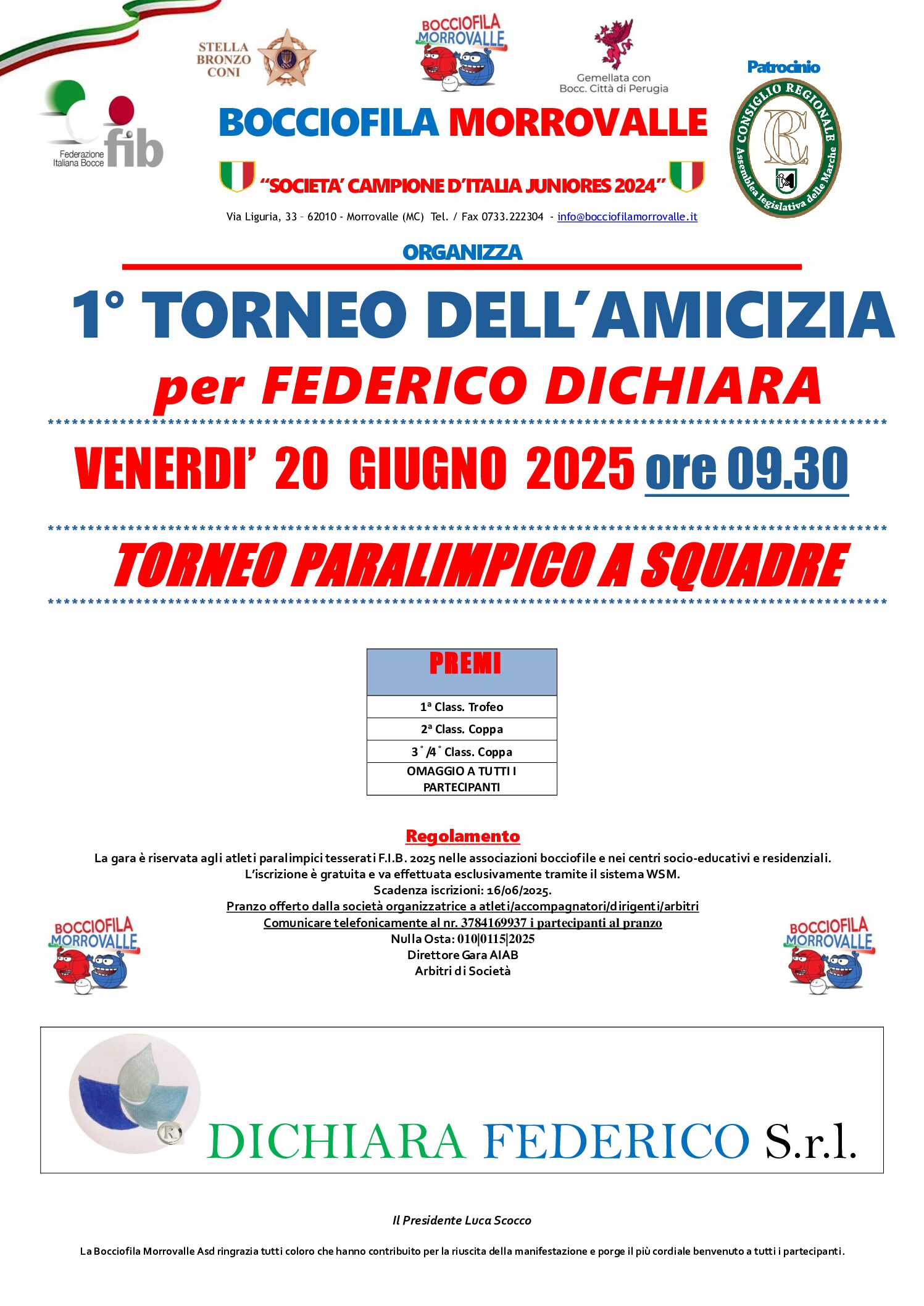 1^ torneo dell’Amicizia per Federico Dichiara   20 giugno 2025
